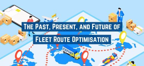 Fleet Route Optimisation In The Past Present And Future Logistics